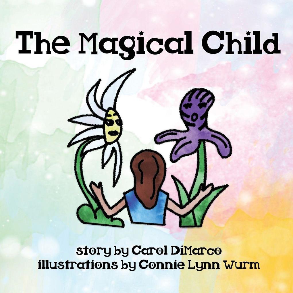 The Magical Child