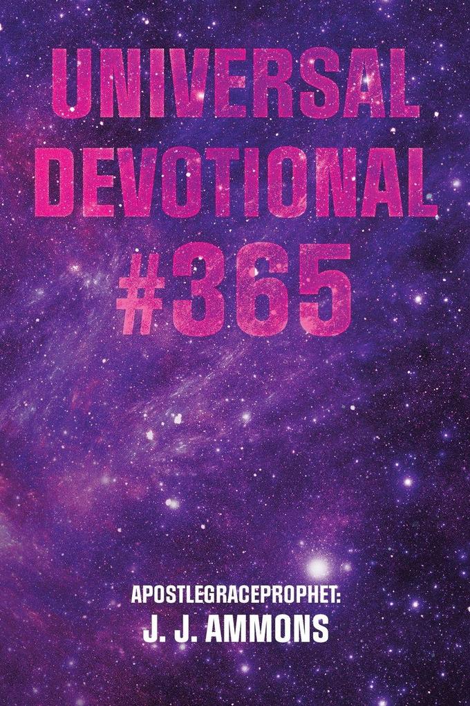 UNIVERSAL DEVOTIONAL #365