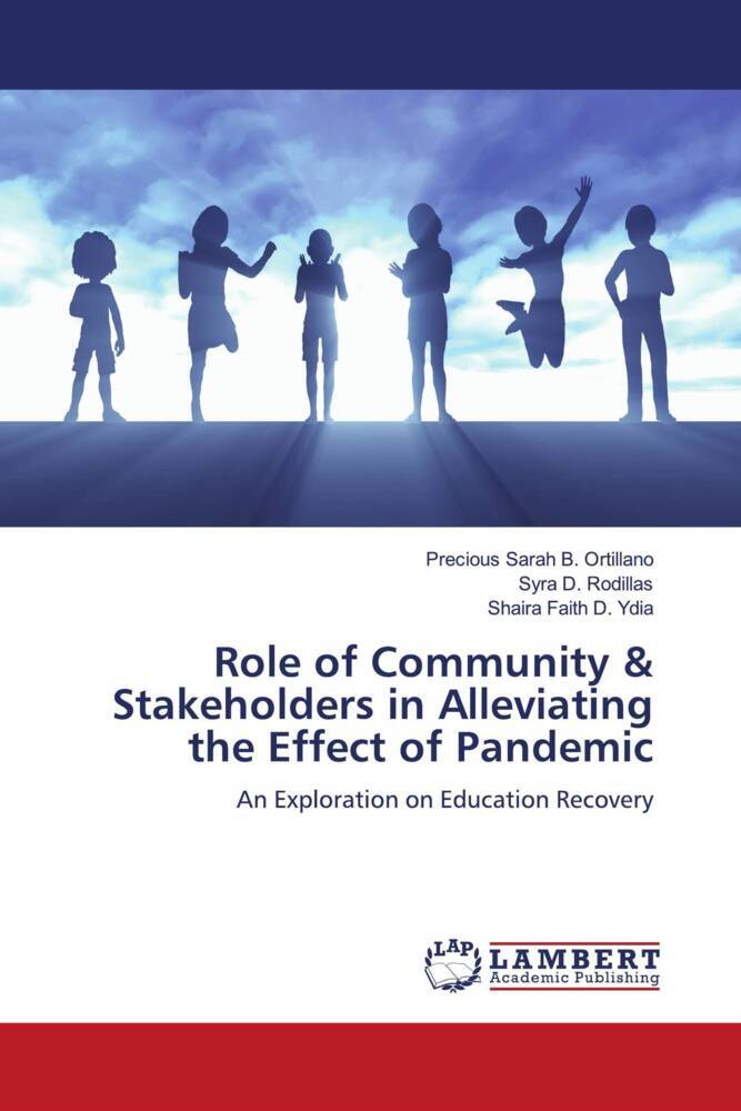 Role of Community & Stakeholders in Alleviating the Effect of Pandemic