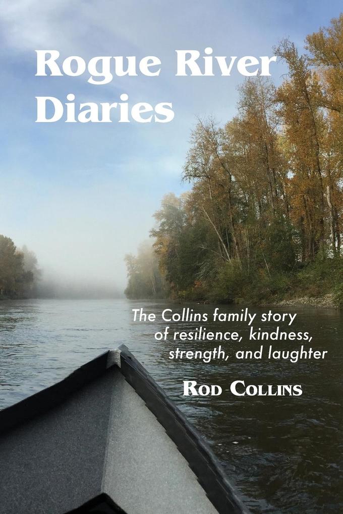 Rogue River Diaries