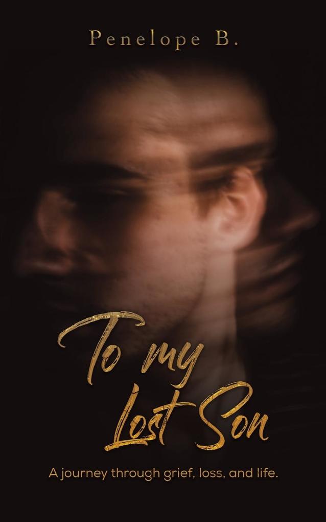 To My Lost Son