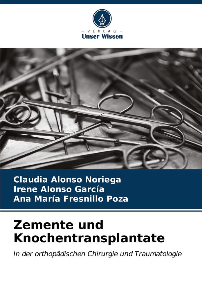 Zemente und Knochentransplantate