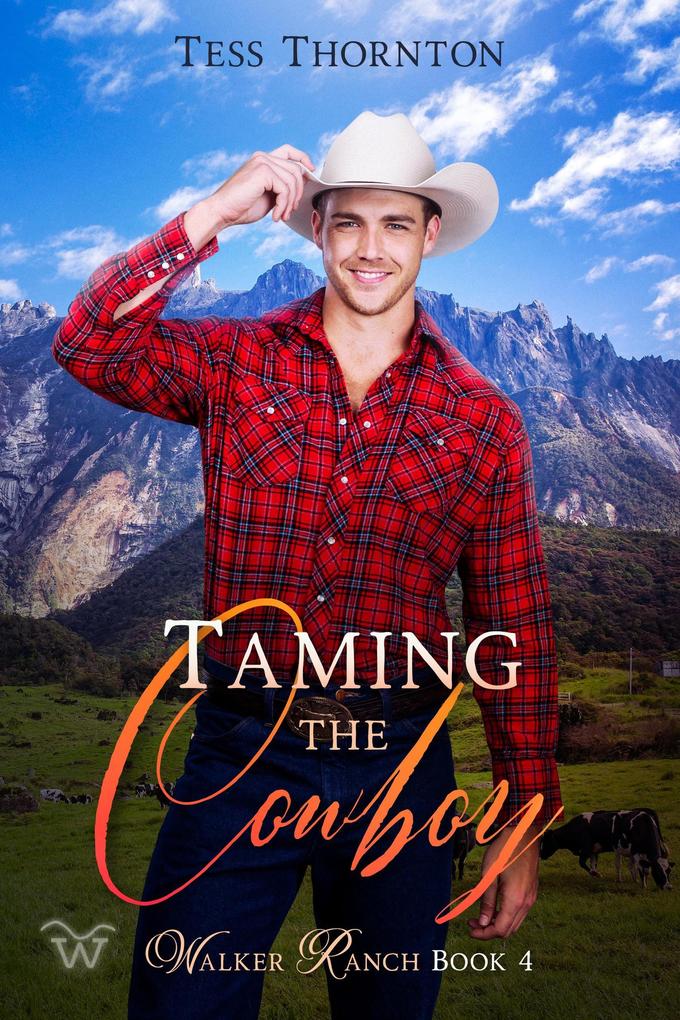 Taming the Cowboy (Walker Ranch #4)