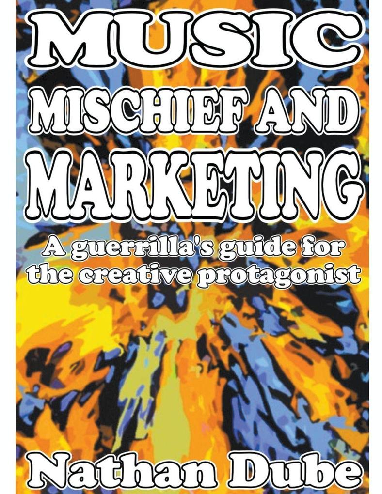Music Mischief And Marketing