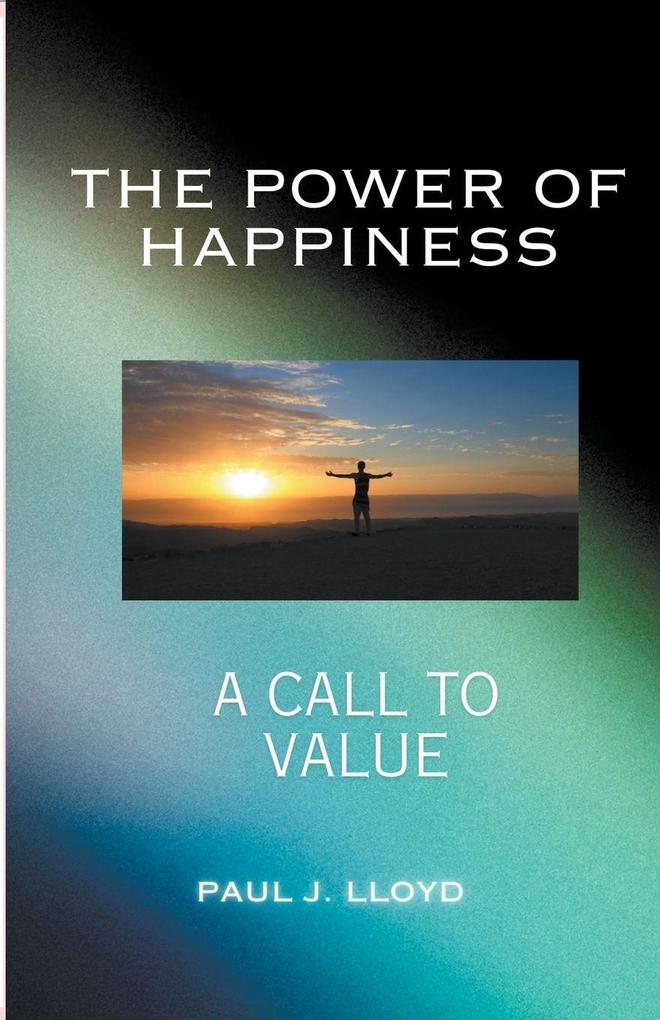 The Power of Happiness