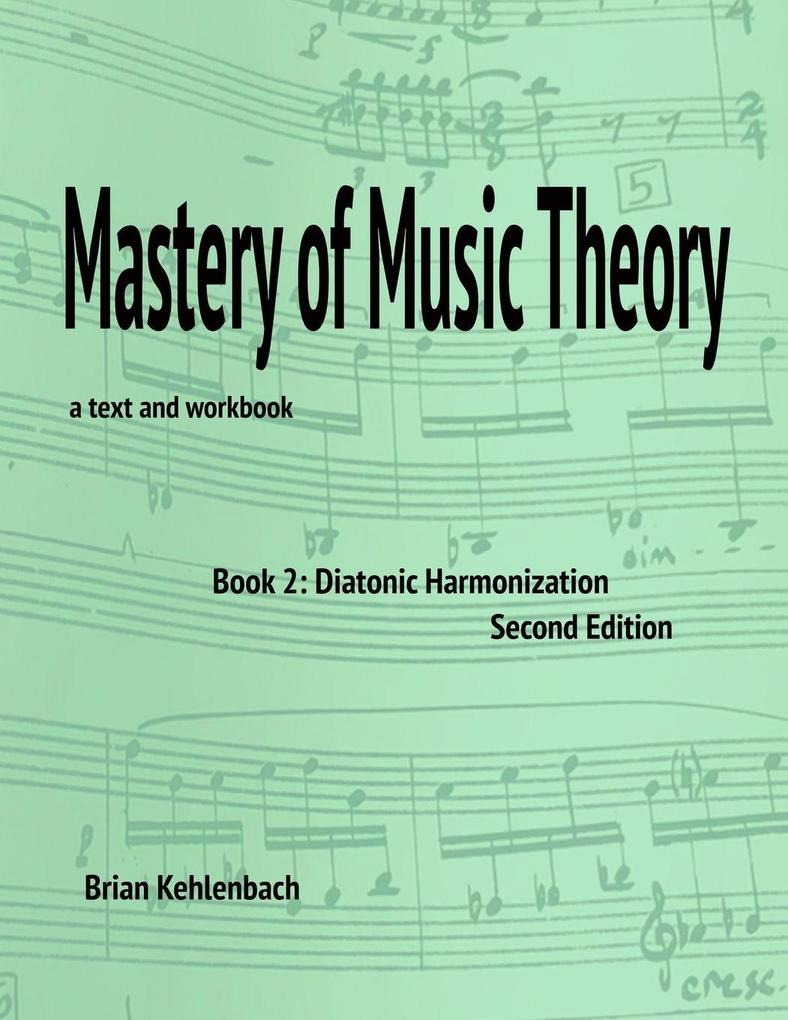 Mastery of Music Theory Book 2