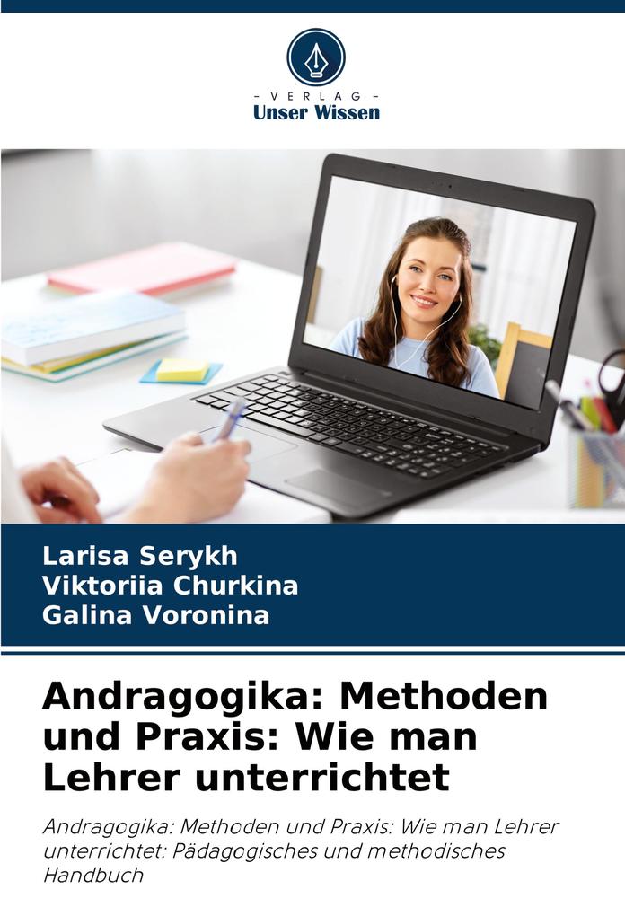 Andragogika: Methoden und Praxis: Wie man Lehrer unterrichtet