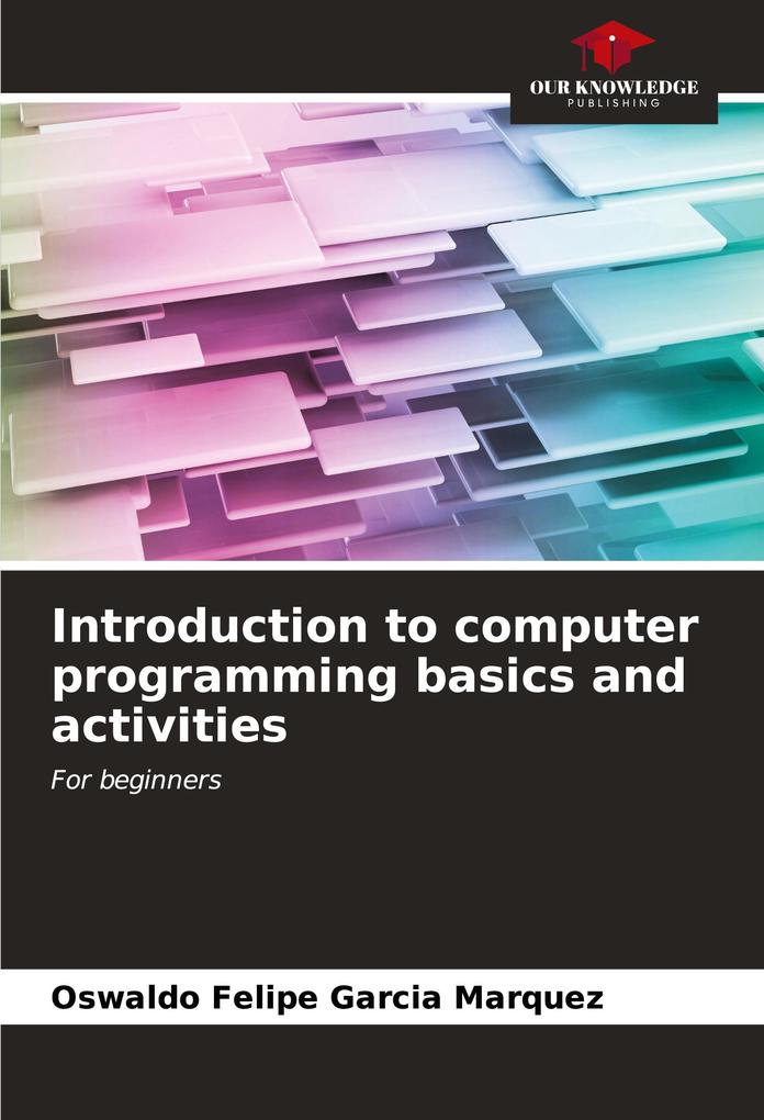 Introduction to computer programming basics and activities