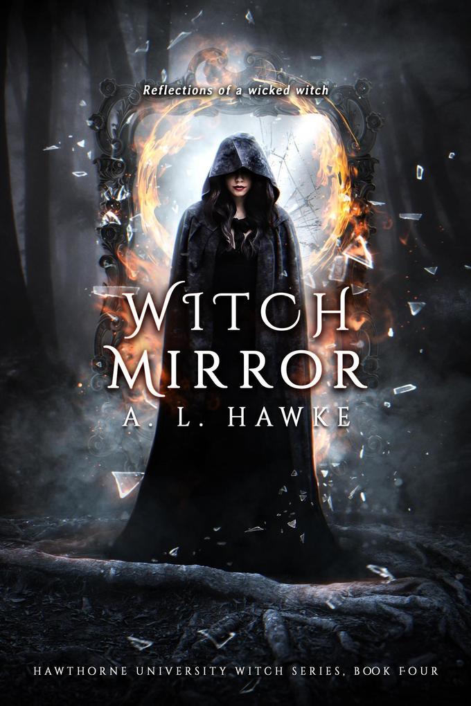 Witch Mirror (The Hawthorne University Witch Series #4)