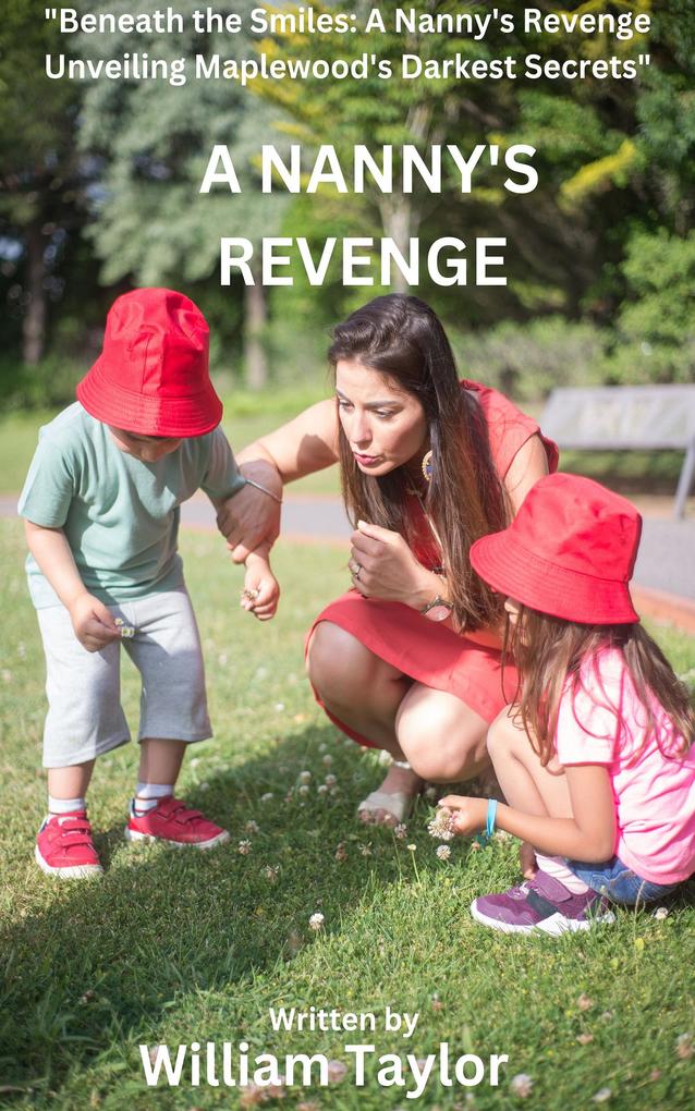 A Nanny‘s Revenge