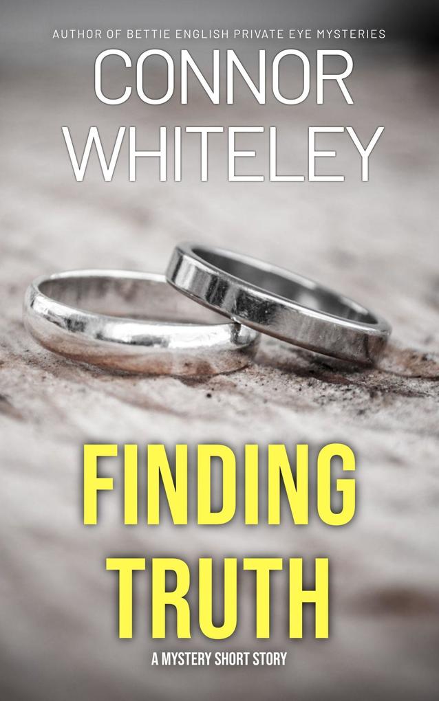 Finding Truth: A Mystery Short Story