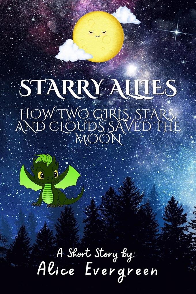 Starry Allies: How Two Girls Stars and Clouds Saved the Moon