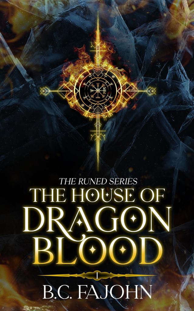 The House of Dragon Blood (The Runed Series #1)