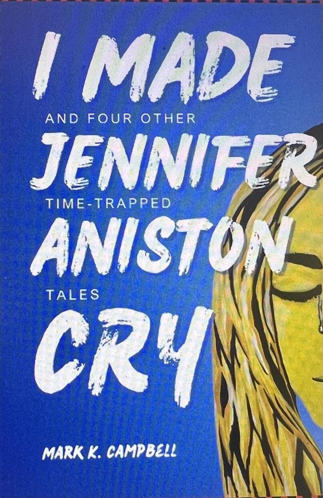 I Made Jennifer Aniston Cry