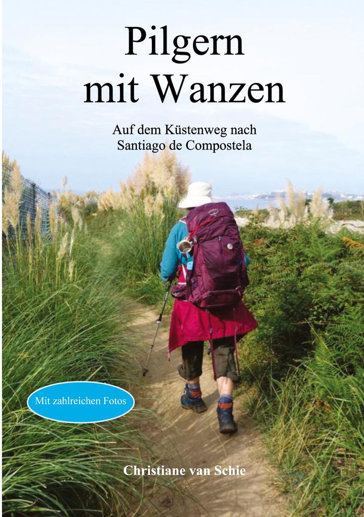 Pilgern mit Wanzen
