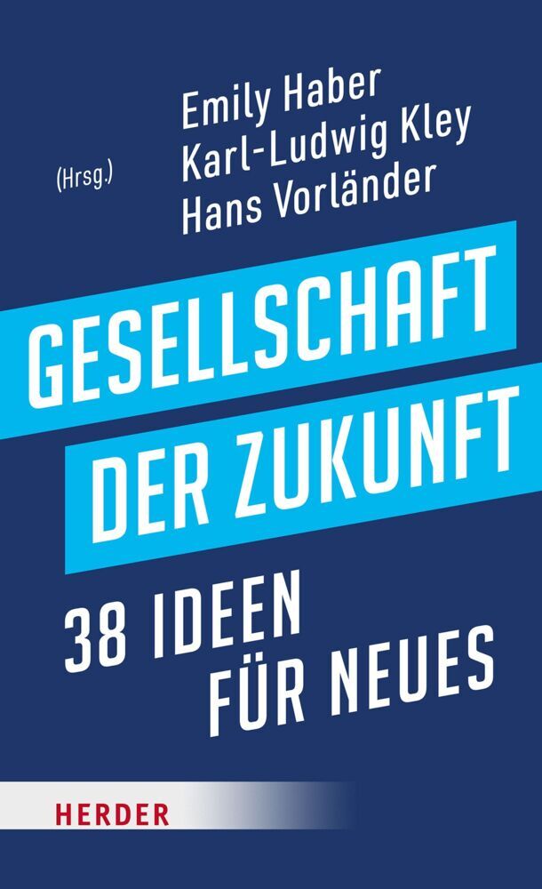 Herder Freiburg Gesellschaft Der Zukunft