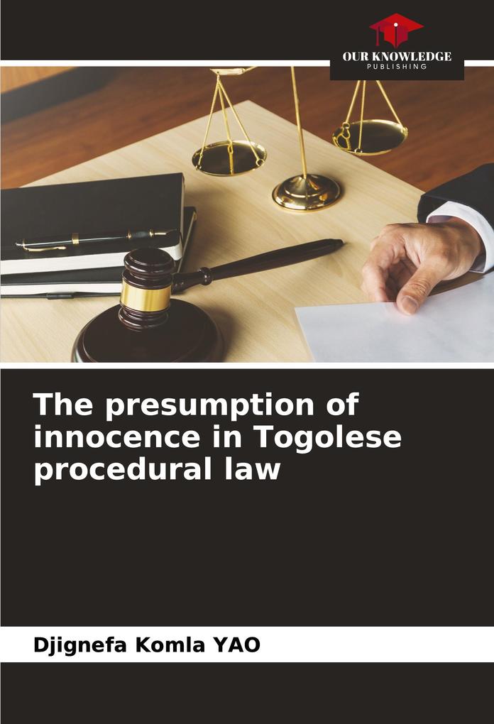 The presumption of innocence in Togolese procedural law