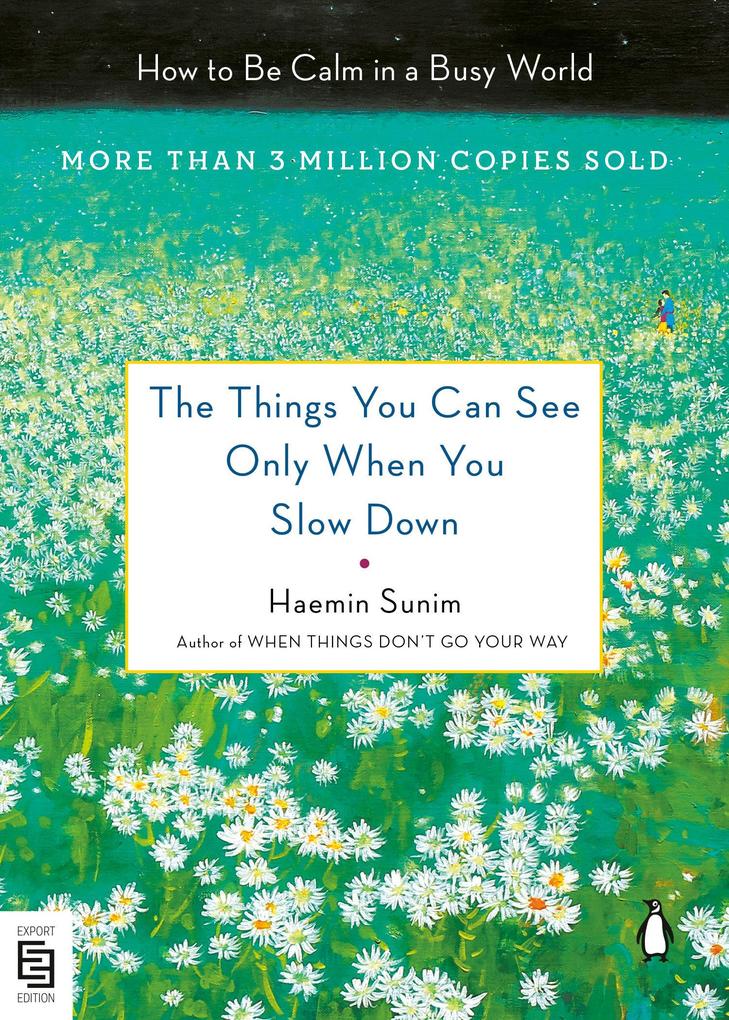 Penguin Llc Us The Things You Can See Only When You Slow Down
