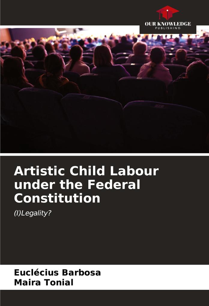 Artistic Child Labour under the Federal Constitution