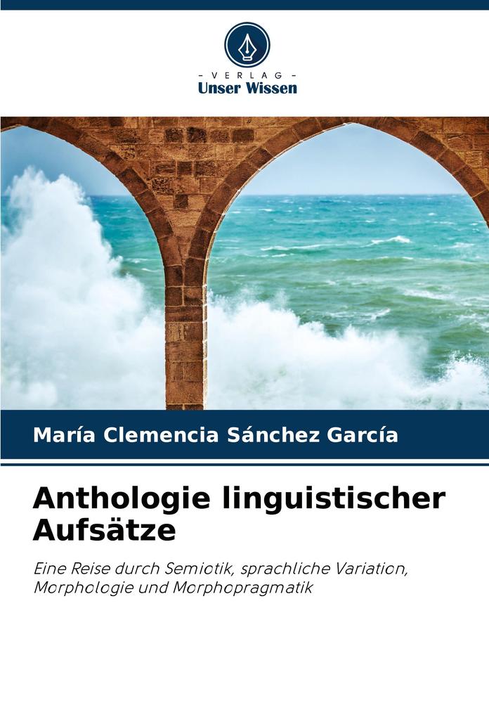 Anthologie linguistischer Aufsätze