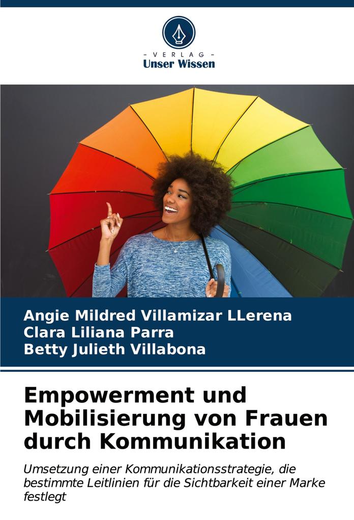 Empowerment und Mobilisierung von Frauen durch Kommunikation