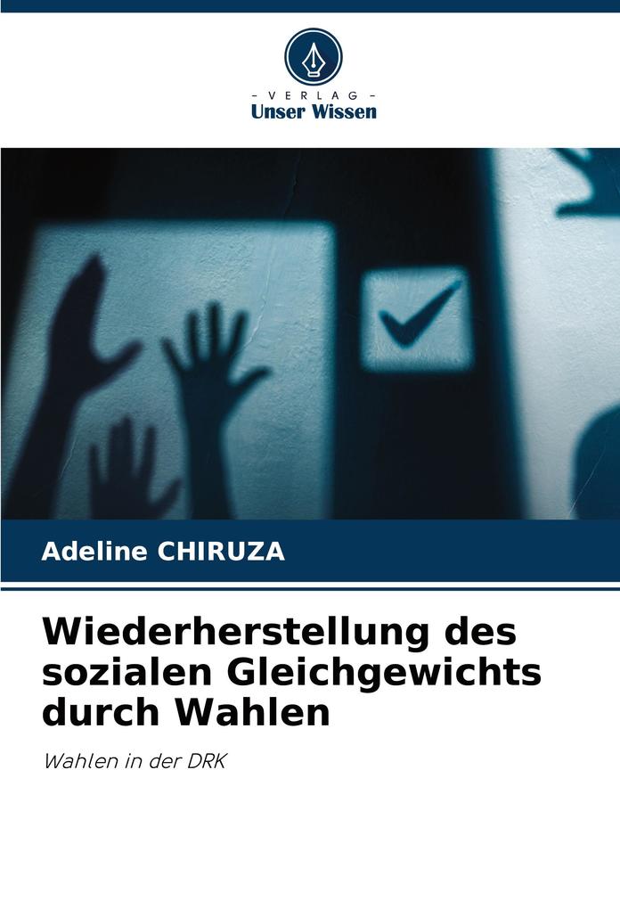 Wiederherstellung des sozialen Gleichgewichts durch Wahlen