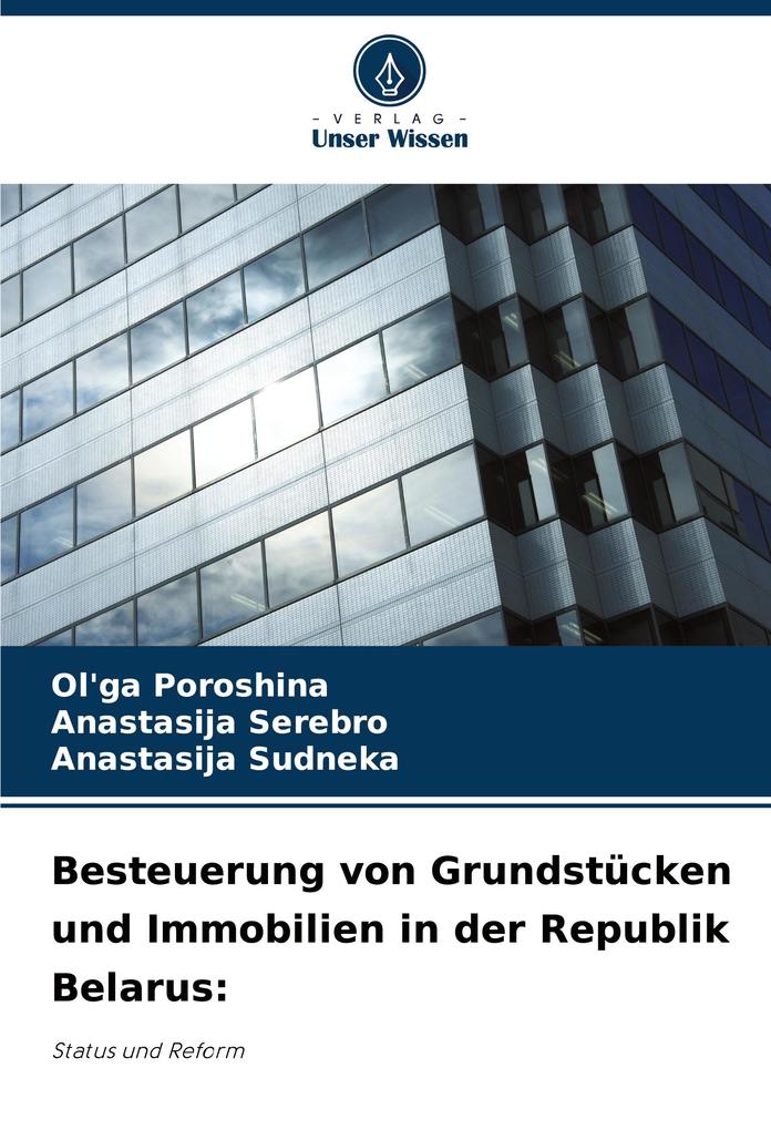 Besteuerung von Grundstücken und Immobilien in der Republik Belarus: