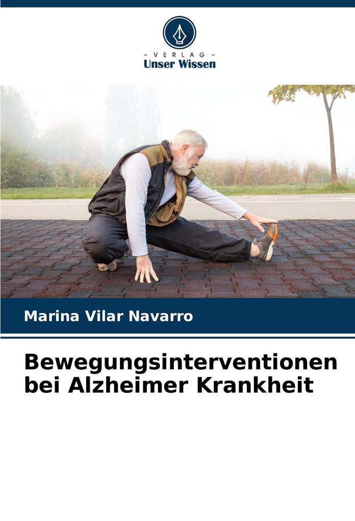 Bewegungsinterventionen bei Alzheimer Krankheit