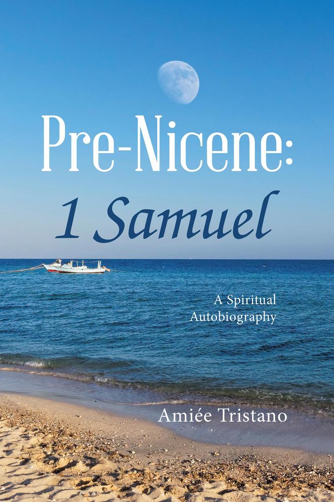 Pre-Nicene: 1 Samuel
