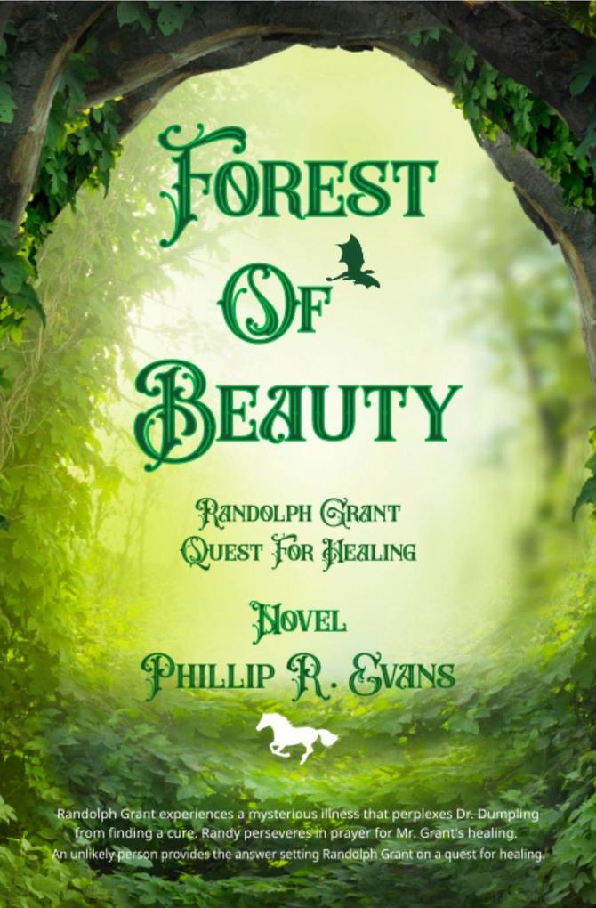 Forest Of Beauty (Thaddeus Grant Island Of Reconciliation #2)