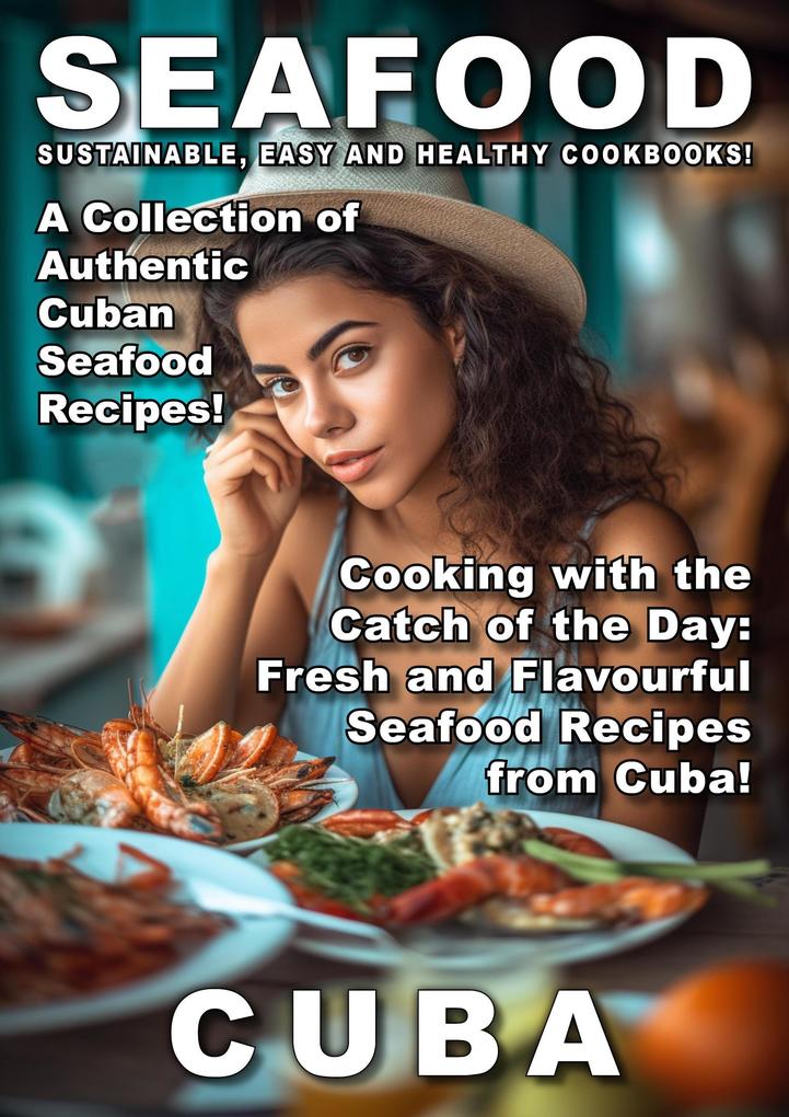 Seafood Cuba (Delicious Seafood #3)
