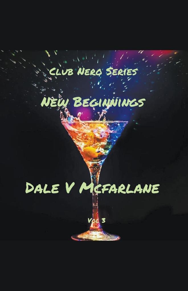 Club Nero Series - New Beginnings vol 3