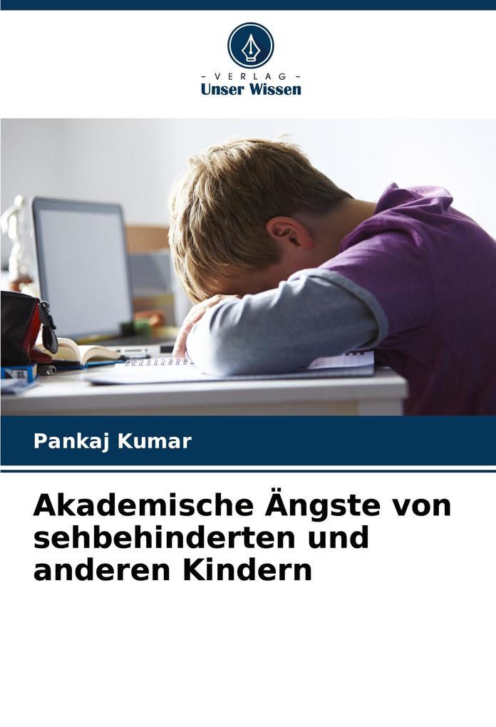 Akademische Ängste von sehbehinderten und anderen Kindern