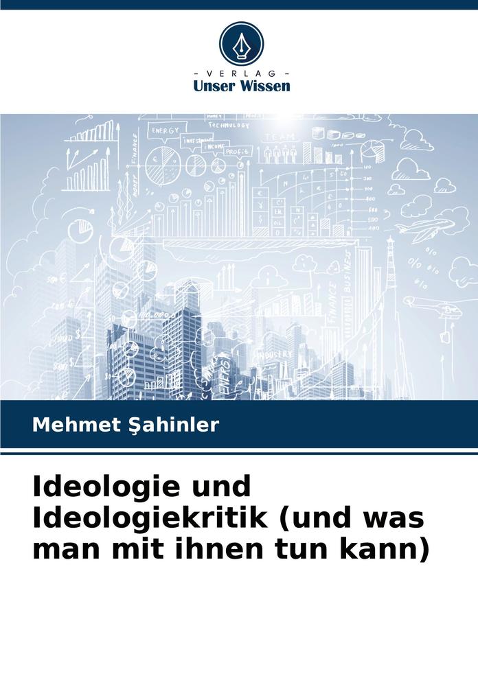 Ideologie und Ideologiekritik (und was man mit ihnen tun kann)