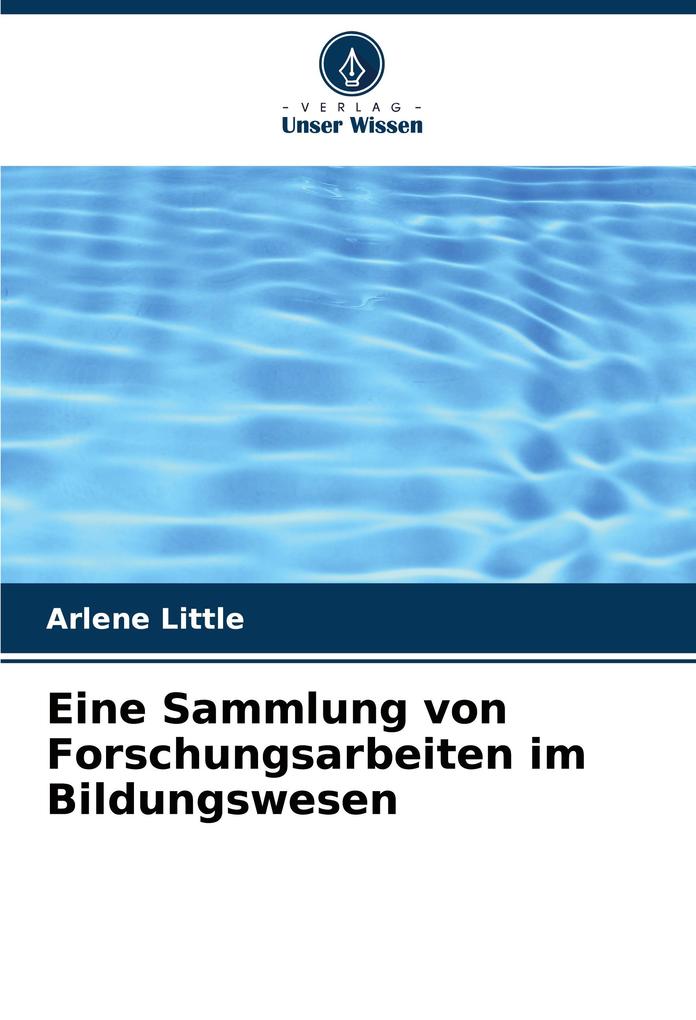 Eine Sammlung von Forschungsarbeiten im Bildungswesen