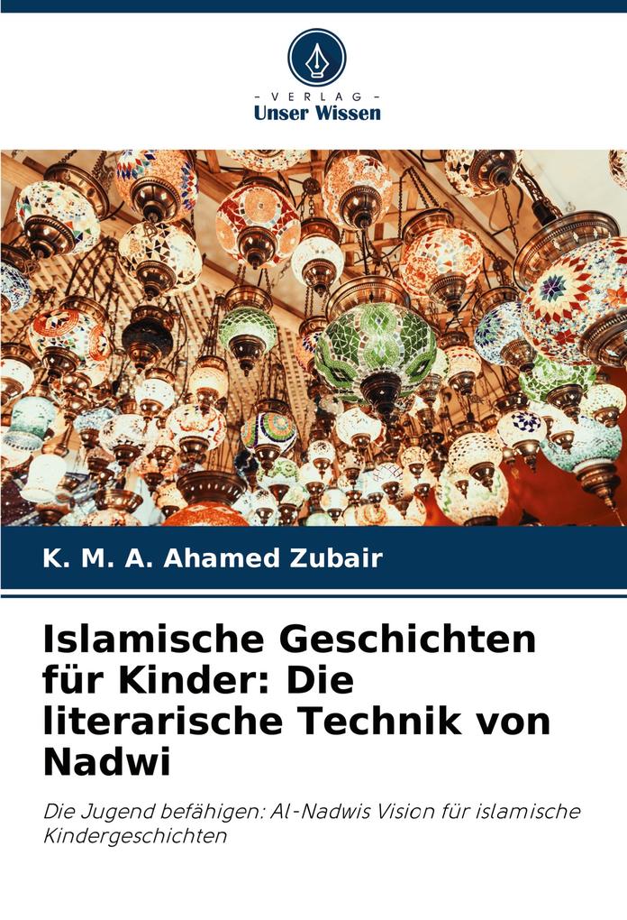 Islamische Geschichten für Kinder: Die literarische Technik von Nadwi
