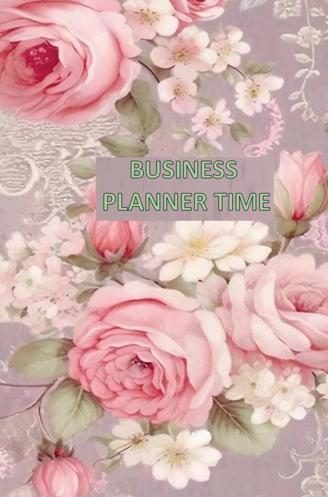 BUSINESS PLANNER TIME: Ideal für kleine Unternehmen Etsy-Besitzer E-Commerce-Unternehmen Selbstständige usw.