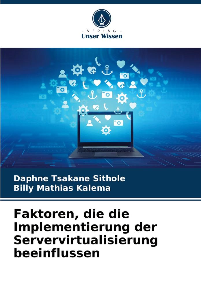 Faktoren die die Implementierung der Servervirtualisierung beeinflussen