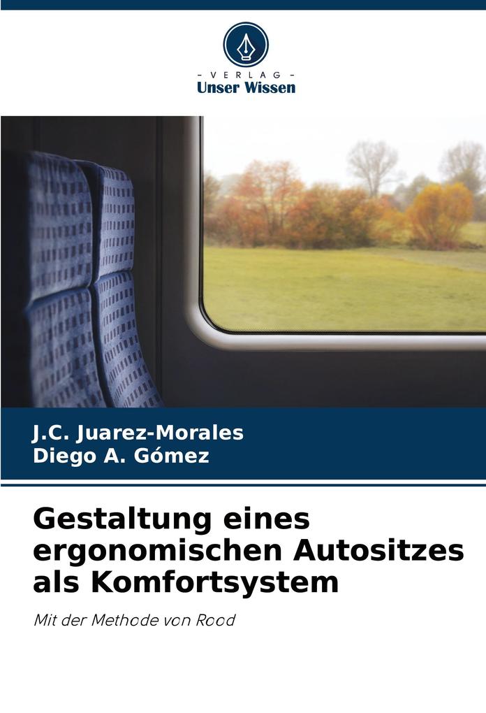 Gestaltung eines ergonomischen Autositzes als Komfortsystem