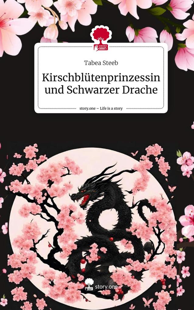 Kirschblütenprinzessin und Schwarzer Drache. Life is a Story - story.one