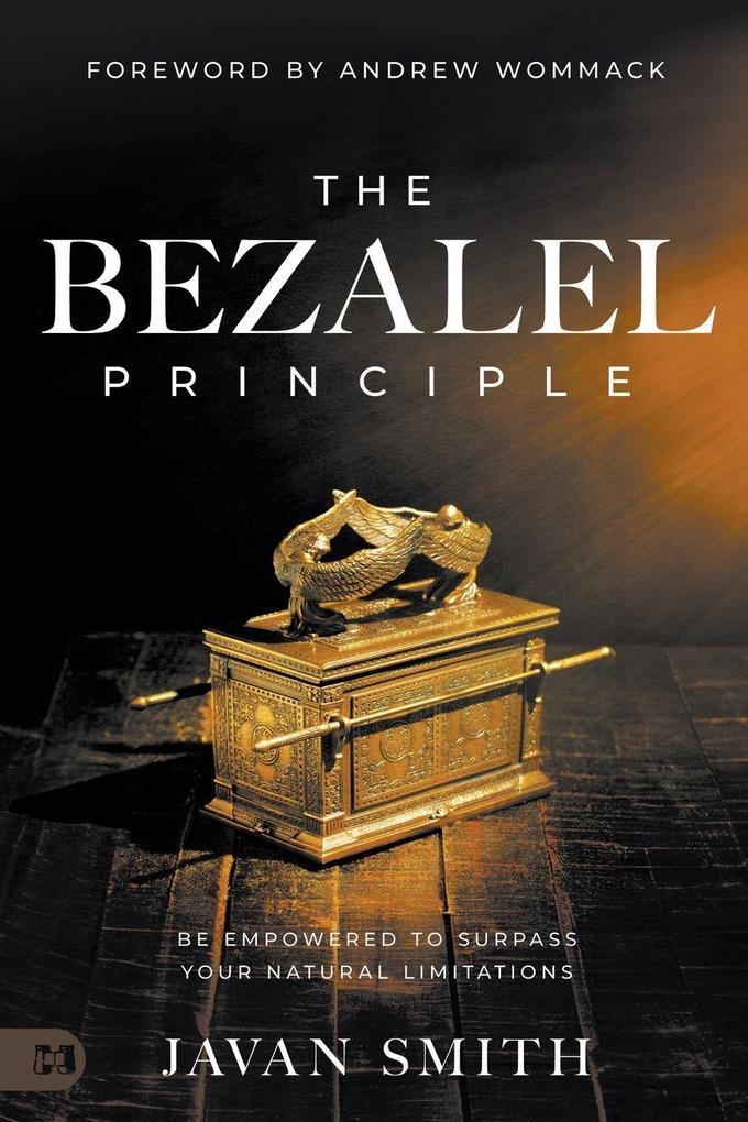 The Bezalel Principle