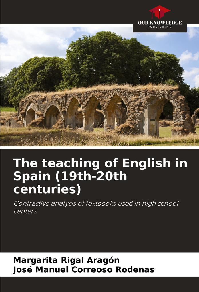 The teaching of English in Spain (19th-20th centuries)