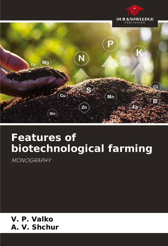 Features of biotechnological farming