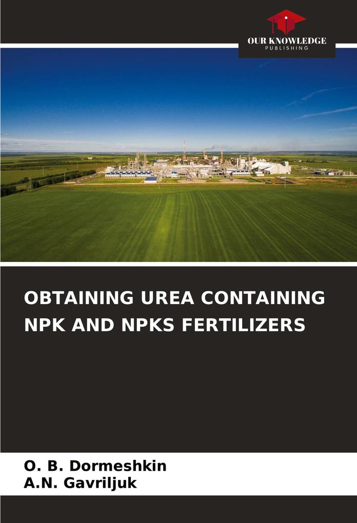 OBTAINING UREA CONTAINING NPK AND NPKS FERTILIZERS