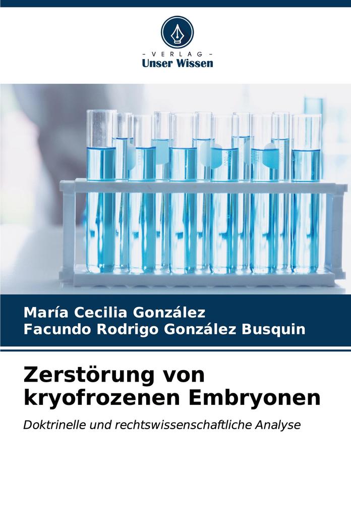 Zerstörung von kryofrozenen Embryonen