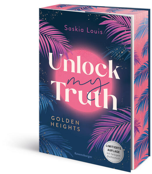 Unlock My Truth. Golden-Heights-Reihe Band 2 (humorvolle New-Adult-Romance für alle Fans von Stella Tack | Limitierte Auflage mit Farbschnitt)