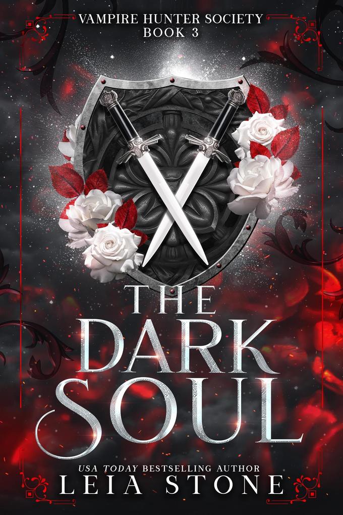 The Dark Soul (Vampire Hunter Society #3)