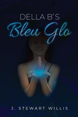 Della B‘s Bleu Glo