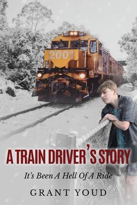 A Train Driver‘s Story