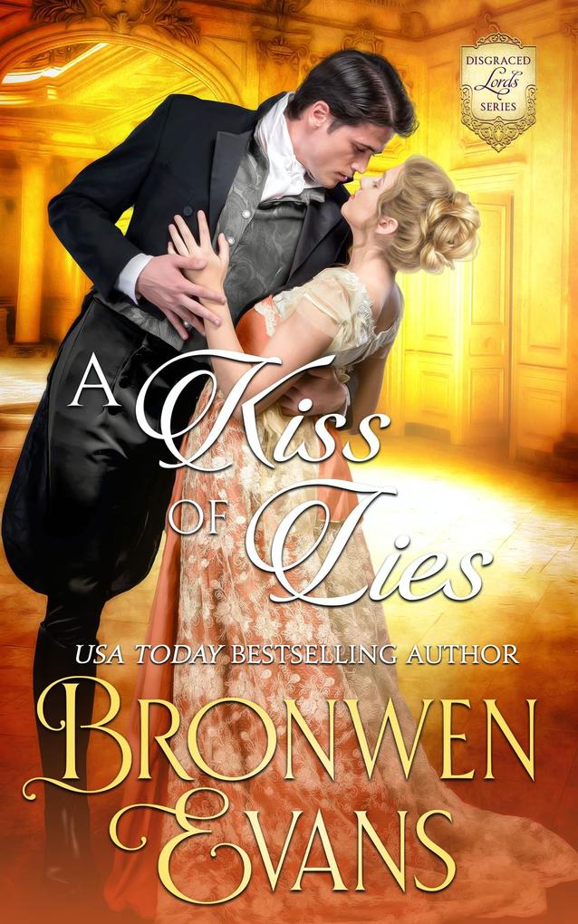 A Kiss of Lies (Disgraced Lords)
